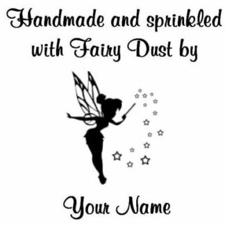 Handmade and sprinkled with fairy dust by 'your name' - 30mm x 30mm self inking stamp in a range of colours