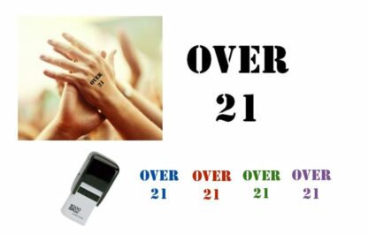 OVER 21 Hand Stamp - Ideal for events/parties etc. 28mm x 28mm Choice of colours